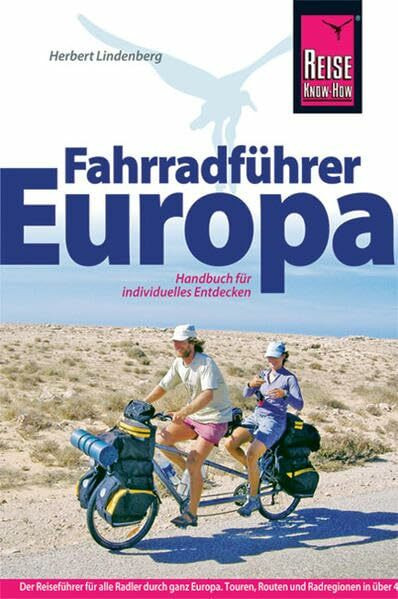 Fahrradführer Europa: Der Reiseführer für alle Radler durch ganz Europa (Rad & Bike)