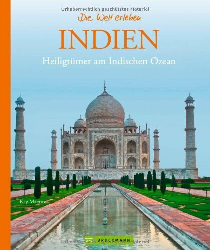 Indien (Die Welt erleben): Heiligtümer am Indischen Ozean