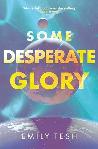 Some Desperate Glory: The Hugo Award-winning novel