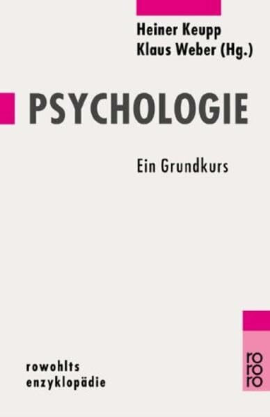 Psychologie: Ein Grundkurs