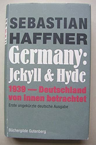 Germany: Jekyll & Hyde - 1939 - Deutschland von innen betrachtet. Erste ungekürzte deutsche Ausgabe.