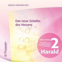 Das neue Zeitalter des Herzens