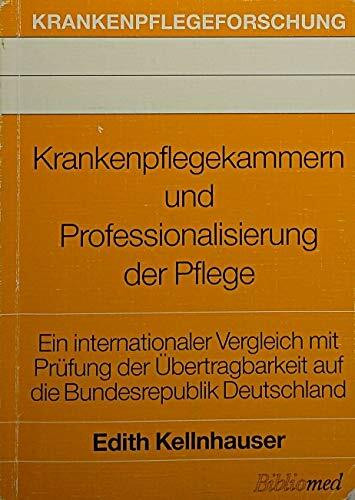 Krankenpflegekammern und Professionalisierung der Pflege