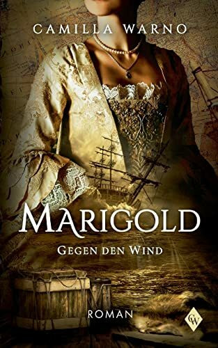 Marigold: Gegen den Wind