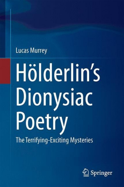 Hölderlin's Dionysiac Poetry