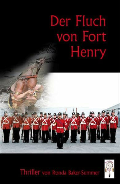 Der Fluch von Fort Henry: Thriller