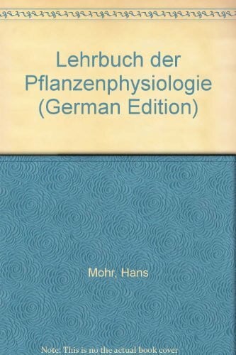 Lehrbuch der Pflanzenphysiologie (German Edition)