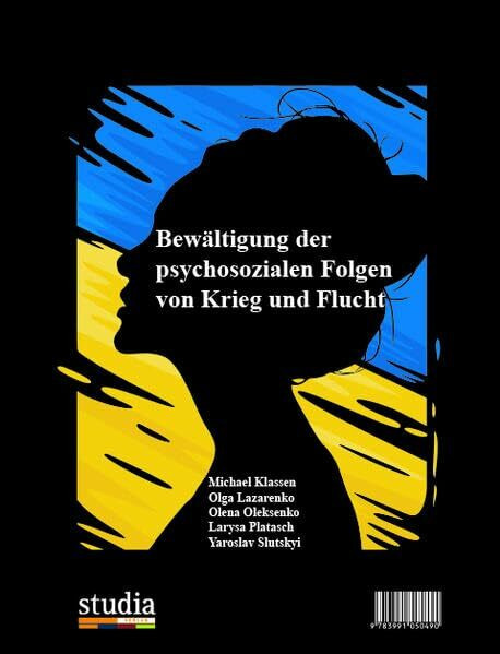 Bewältigung der psychosozialen Folgen von Krieg und Flucht: deutsch und ukrainisch