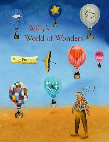 NorthSouth Books Willy's World Of Wonders