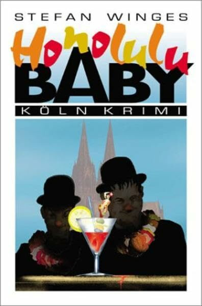 Honolulu Baby (Köln-Krimi)