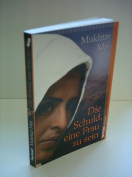 Mukhtar Mai: Die Schuld, eine Frau zu sein