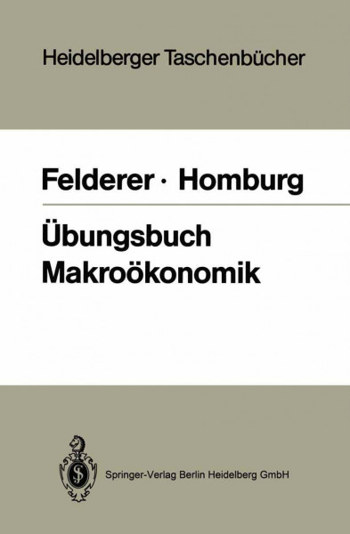 Übungsbuch Makroökonomik (Heidelberger Taschenbücher)