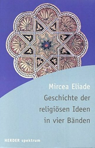 Geschichte der religiösen Ideen in vier Bänden