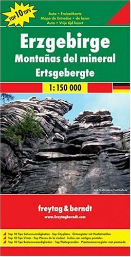 Freytag-Berndt und Artaria Erzgebirge, 1, 150000, Auto- Und Freizeitkarte. Top 10 Tips Sehensw�rdigkeiten, Top Citypl�ne, ...