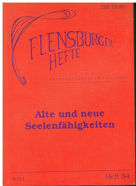 Alte und neue Seelenfähigkeiten (Flensburger Hefte - Buchreihe)