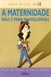 Baby Blues 14: a Maternidade [Paperback]