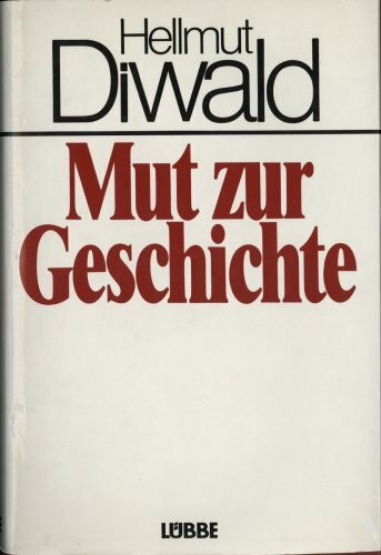 Mut zur Geschichte