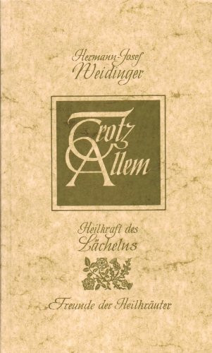 Trotz Allem - Heilkraft des Lächelns