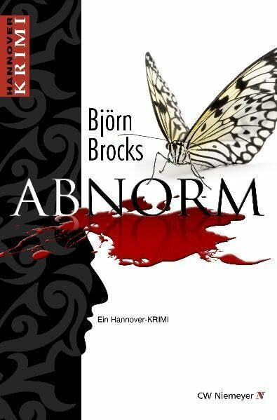 Abnorm: Ein Hannover-Krimi