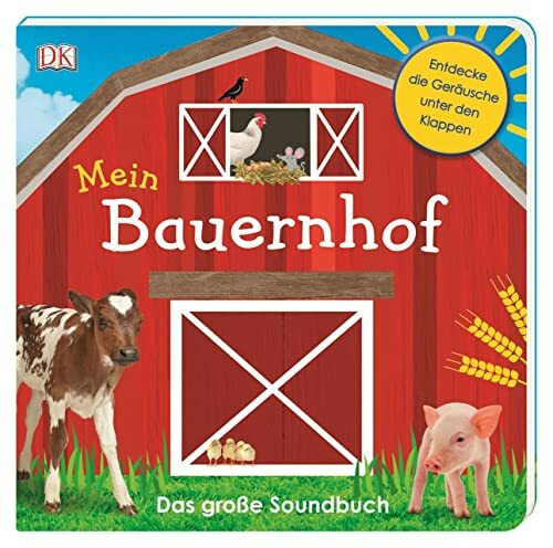 Mein Bauernhof: Das große Soundbuch. Mit Klappen und Schiebeelement im Cover ab 2 Jahren