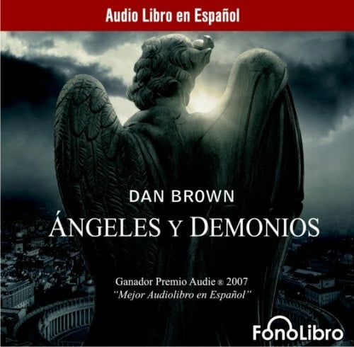 Angeles y demonios/ Angels and Demons: Theatrical Release Angeles y demonios/ Angels and Demons: Theatrical Release