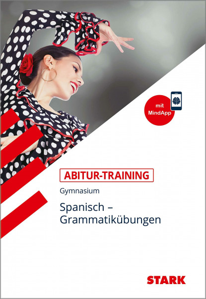 STARK Spanisch - Abitur-Training - Grammatikübungen
