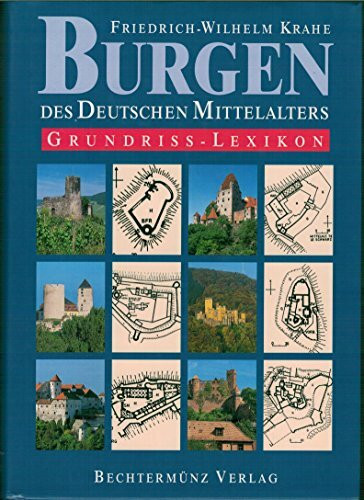 Burgen des deutschen Mittelalters. Grundriss-Lexikon