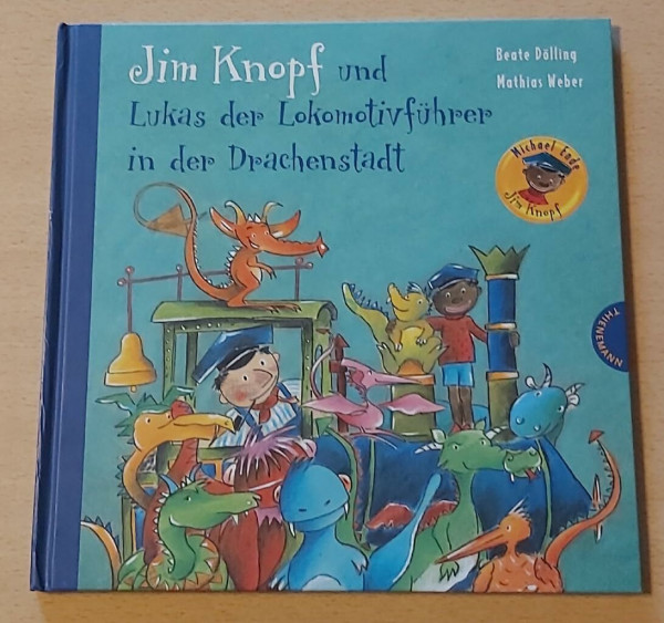 Jim Knopf: Jim Knopf und Lukas der Lokomotivführer in der Drachenstadt