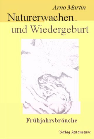 Naturerwachen und Wiedergeburt: Frühjahrsbräuche