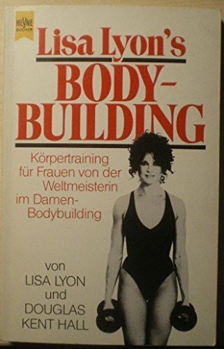 Lisa Lyon's Body- Building