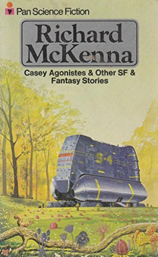 CASEY AGONISTES AND OTHER SCIENCE FICTION AND FANTASY STORIES