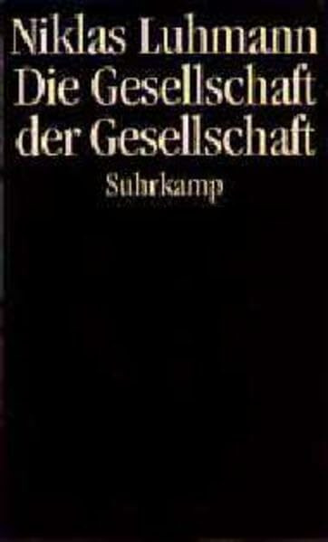 Die Gesellschaft der Gesellschaft