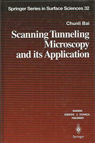 Scanning Tunneling Microscopy and its Application (Springer Series in Surface Sciences Vol. 32) (Springer Series in Surface Sciences, 32, Band 32)