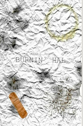 BURNIN` HAL