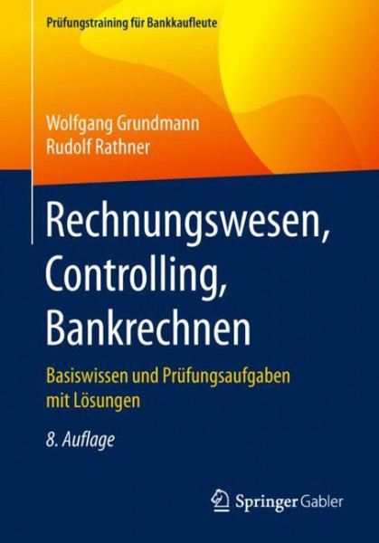 Rechnungswesen, Controlling, Bankrechnen