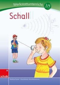 Schall. Werkstatt 3. / 4. Schuljahr