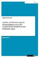 Ansätze zur Verbesserung der Kommunikation zwischen Nonprofit-Organisationen und Förderstiftungen