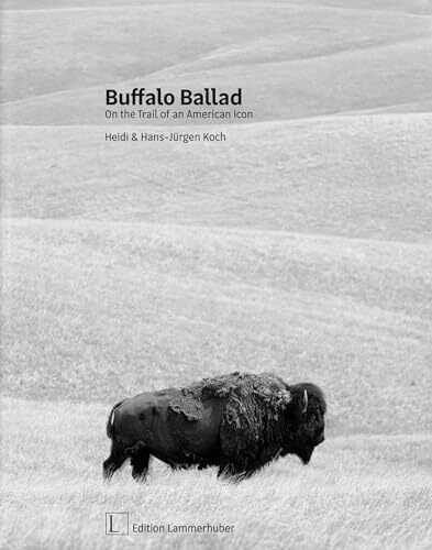 Buffalo Ballad: On the Trail of an American Icon
