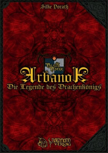 Tales of Tamar: Arbanor: Die Legende des Drachenkönigs