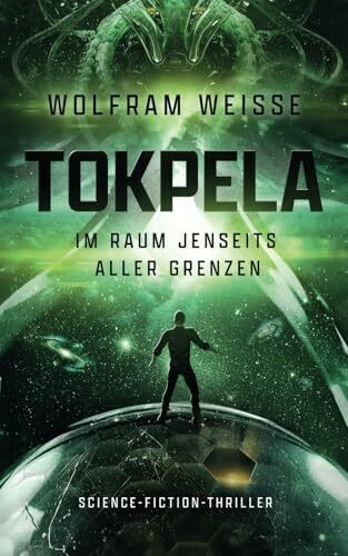 Tokpela: Im Raum jenseits aller Grenzen (Die Ansgar-Chroniken, Band 2)