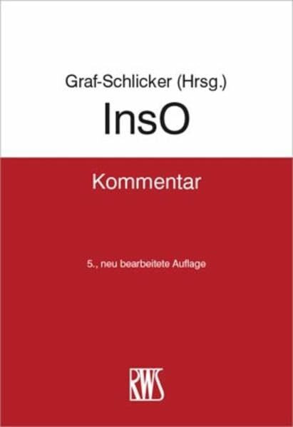 InsO: Kommentar zur Insolvenzordnung (RWS-Kommentar)