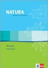 Natura Biologie. Oberstufe. Lehrerband Ökologie