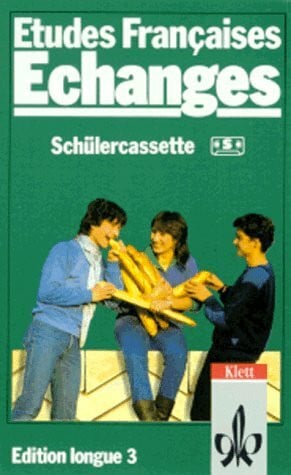Etudes Francaises, Echanges, Edition longue 3, 1 Cassette zum Lehrbuch