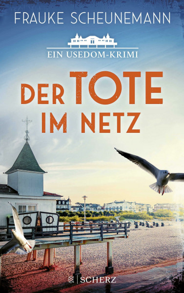 Der Tote im Netz: Ein Usedom-Krimi | Der perfekte Krimi für Urlaub an der Ostsee (Mai und Lorenz ermitteln auf Usedom, Band 1)