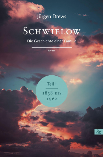 Schwielow. Die Geschichte einer Familie