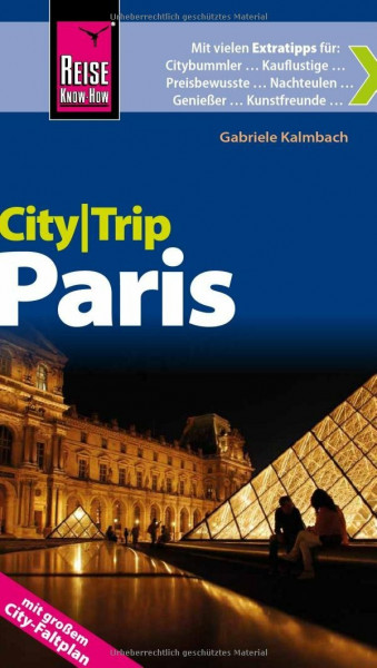 Reise Know-How CityTrip Paris: Reiseführer mit Faltplan