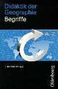 Didaktik der Geographie - Begriffe