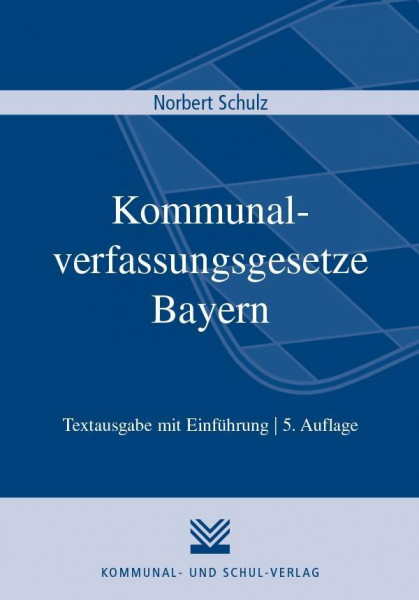 Kommunalverfassungsgesetze Bayern