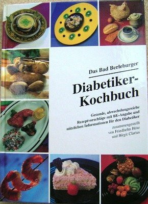 Diabetiker-Kochbuch: Das Bad Berleburger