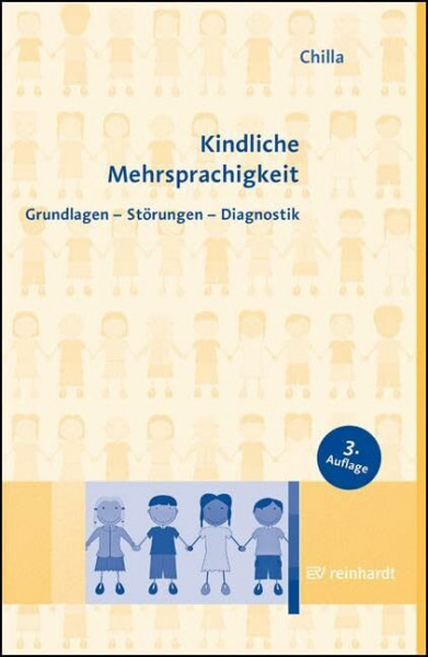 Kindliche Mehrsprachigkeit: Grundlagen - Störungen - Diagnostik